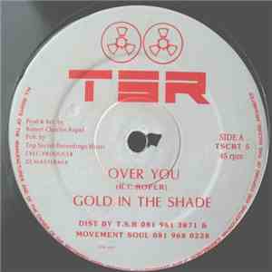 Gold In The Shade / Special Touch  - Over You / Your So Good download free