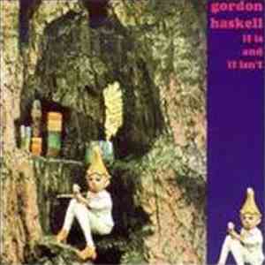 Gordon Haskell - It Is And It Isn't download free