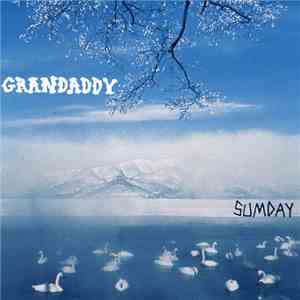 Grandaddy - Sumday download free