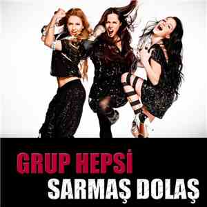 Grup Hepsi - Sarmaş Dolaş download free
