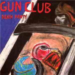 Gun Club - Death Party download free