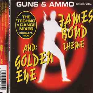 Guns & Ammo - The James Bond Theme And Golden Eye download free