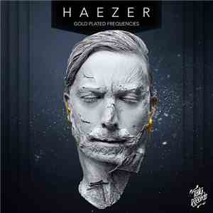 Haezer - Gold Plated Frequencies download free