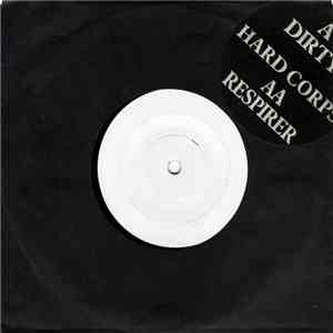 Hard Corps - Dirty / Respirer download free