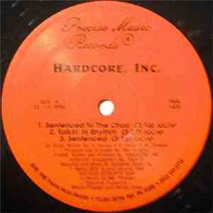 Hardcore, Inc. - Sentenced To The Chair download free