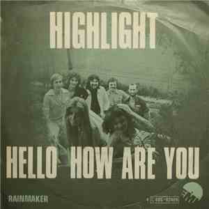 Highlight  - Hello How Are You download free