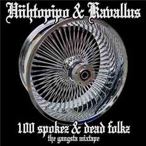 Hiihtopipo & Kavallus - 100 Spokez & Dead Folkz download free