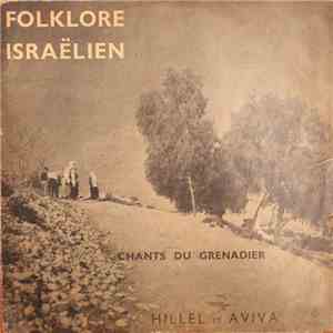 Hillel Et Aviva - Chants Folkloriques D'Israël download free
