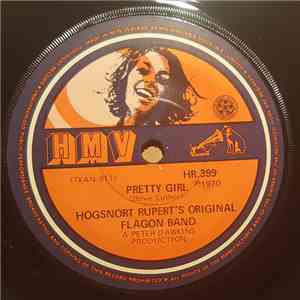 Hogsnort Rupert's Original Flagon Band - Pretty Girl download free