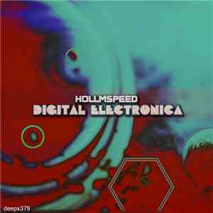 Hollmspeed - Digital Electronica download free