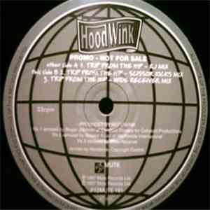 Hoodwink - Trip From The Hip download free