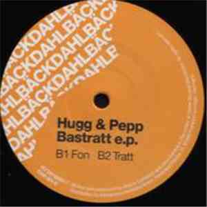 Hugg & Pepp - Bastratt E.P. download free