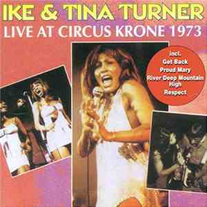 Ike & Tina Turner - Live At Circus Krone 1973 download free