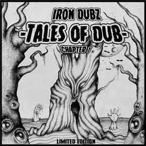 Iron Dubz - Tales Of Dub Chapter 1 download free