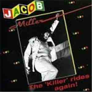 Jacob Miller - The "Killer" Rides Again download free