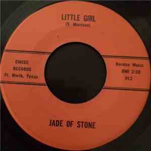 Jade Of Stone - Little Girl / Mercy, Mercy download free