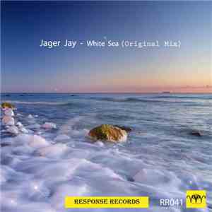 Jager Jay - White Sea download free