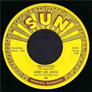 Jerry Lee Lewis And His Pumping Piano - Breathless download free