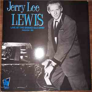 Jerry Lee Lewis - Live At The Grand Ole Opry download free