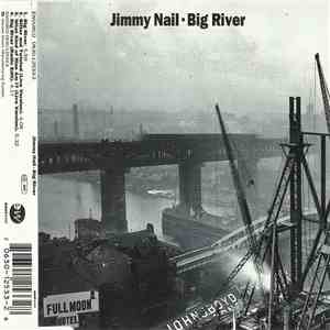 Jimmy Nail - Big River download free