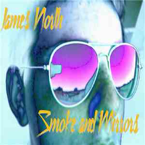 Jimmy North - Smoke and Mirrors download free