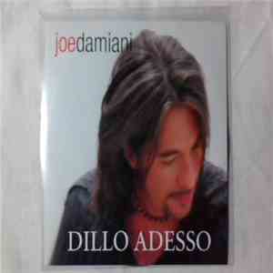 Joe Damiani - Dillo Adesso download free