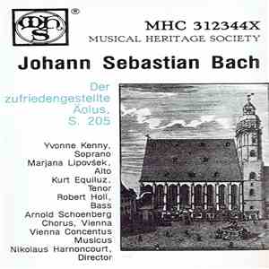 Johann Sebastian Bach, Yvonne Kenny, Marjana Lipovśek, Kurt Equiluz, Robert Holl, Arnold Schoenberg Chorus, Vienna, Vienna Concentus Musicus, Nikolaus Harnoncourt - Der Zufriedengestellte Äolus, S. 205 download free
