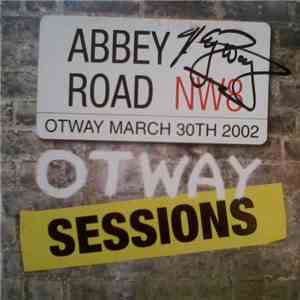 John Otway - Abbey Road: Otway Sessions download free