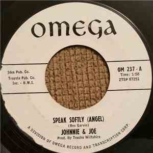 Johnnie & Joe - Speak Softly (Angel) / We Get That Feelin' download free