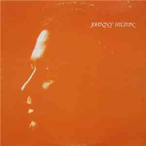 Johnny Hilton - Johnny Hilton download free