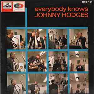 Johnny Hodges - Everybody Knows Johnny Hodges download free