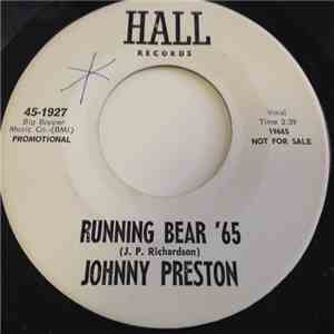 Johnny Preston - Running Bear '65 / Dedicated To The One I Love download free