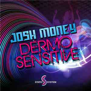 Josh Money - Dermo Sensitive download free