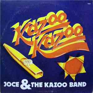 Joze & The Kazoo Band - Kazoo Kazoo download free