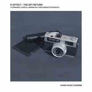 K-Effect - The Spy Return EP download free