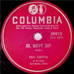Ken Griffin  - Oh, Happy Day / Pretend download free