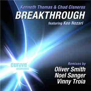 Kenneth Thomas & Chad Cisneros Featuring Keo Nozari - Breakthrough download free