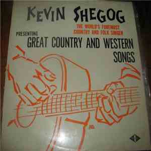 Kevin Shegog - Great Country And Western Songs download free