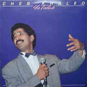 Khaled - Ya Taleb download free