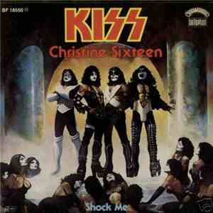 Kiss - Christine Sixteen download free