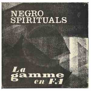 La Gamme En Fa - Negro Spirituals Par La Gamme En Fa download free