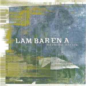 Lambarena - Bach To Africa download free