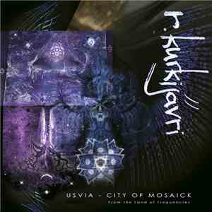 Land Of Frequencies - Usvia - City Of Mosaick download free