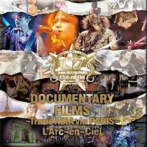 L'Arc~en~Ciel - Documentary Films ~Trans Asia Via Paris~ download free