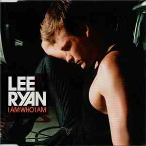 Lee Ryan - I Am Who I Am download free
