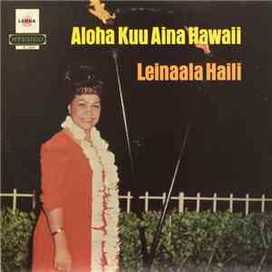 Leinaala Haili - Aloha Kuu Aina Hawaii download free