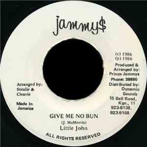 Little John - Give Me No Bun download free