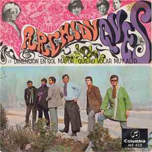 Los Archiduques - Dimension En Sol Mayor / Quiero Volar Muy Alto download free
