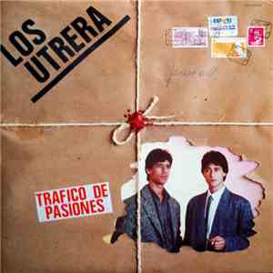 Los Utrera - Tráfico De Pasiones download free