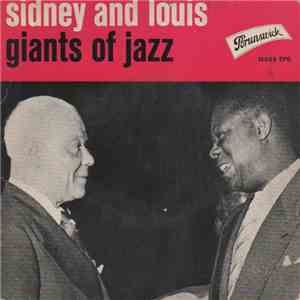 Louis Armstrong With Sidney Bechet - Giants Of Jazz download free